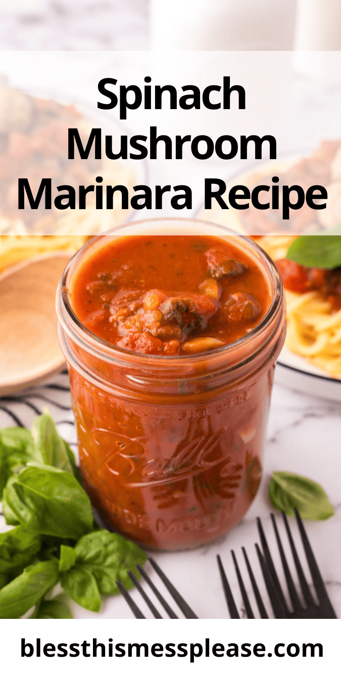 Pinterest pin with text that reads spinach mushroom marinara recipe.