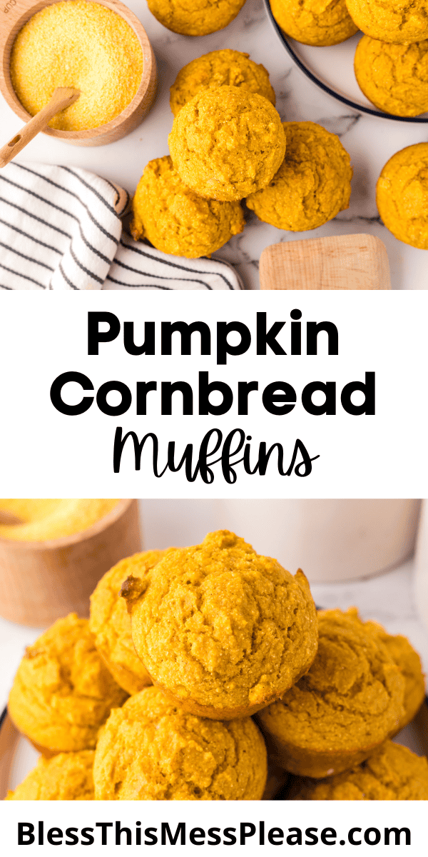 Pinterest pin with text that reads Pumpkin Cornbread Muffins Recipe.