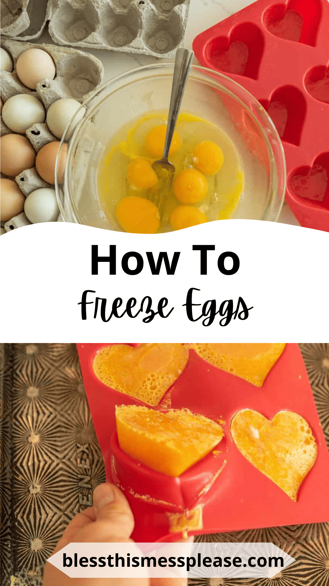 A bowl of cracked eggs with a fork sits next to an open egg carton and a red silicone mold. Below, frozen eggs are being removed from the mold. Text reads: How to freeze eggs. blessthismessplease.com.