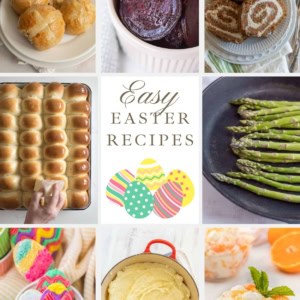 A collage with nine images of Easter recipes for Easter menu ideas: cream puffs, chocolate cake, roll cake, dinner rolls, asparagus, colorful eggs, mashed potatoes, and fruit salad. The center features the text Easy Easter Recipes with decorated Easter eggs beneath.