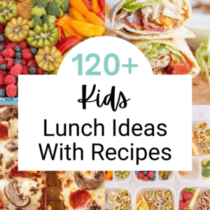 A collage featuring fresh veggies with hummus, wraps, fruit, pizza, nachos, and meal-prepped lunchboxes. Text in the center reads: 120+ Kids Lunch Ideas With Recipes—perfect inspiration for fun and balanced kids lunch ideas!.