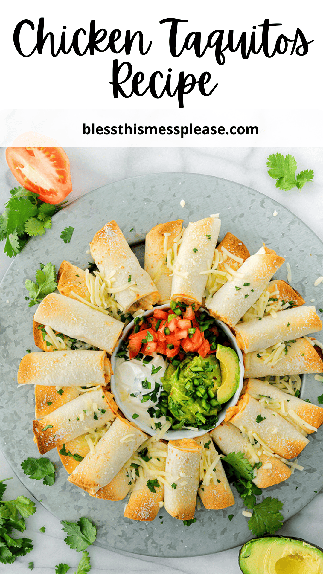A plate of baked chicken taquitos arranged in a circle around bowls of pico de gallo, sour cream, and guacamole, garnished with cilantro and cheese. A tomato wedge and lime slice are on the side. Text reads “Chicken Taquitos Recipe.”.