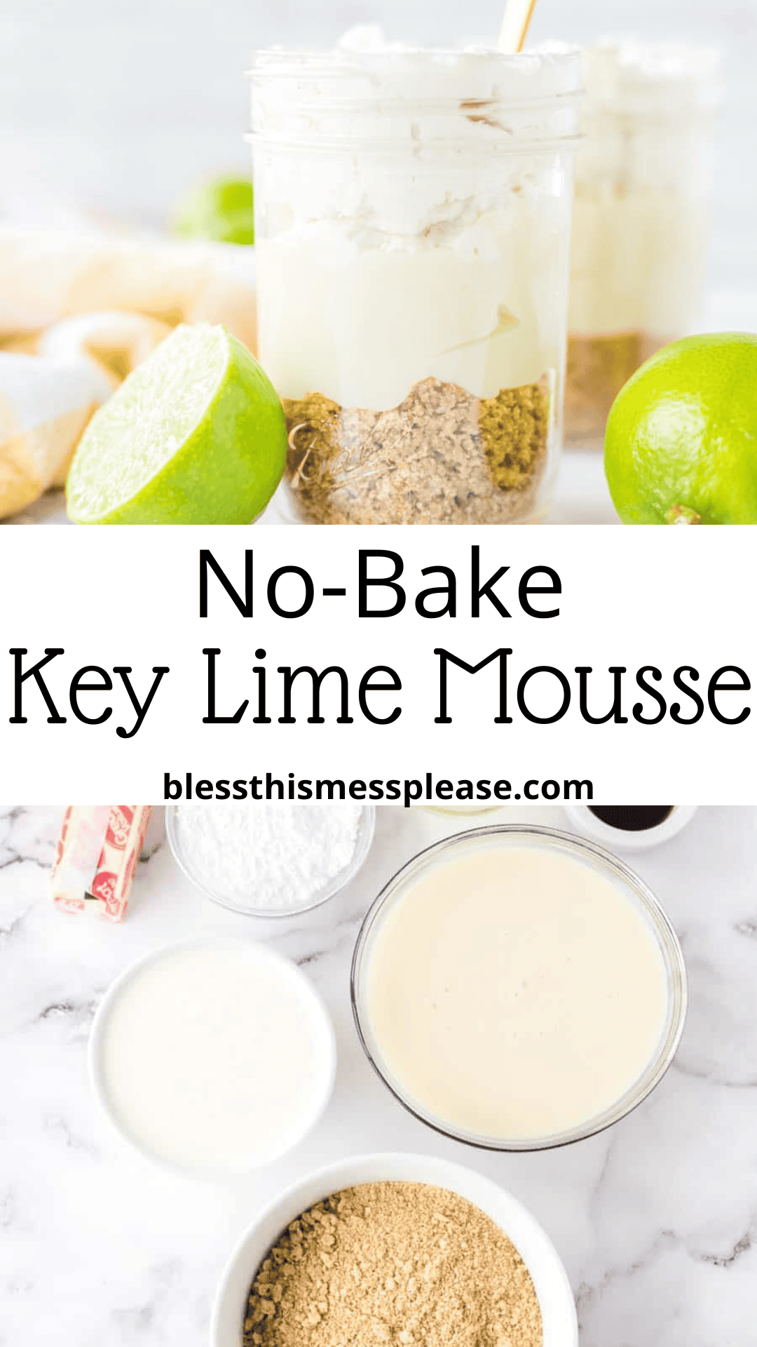 A jar of no-bake key lime mousse with layers of graham cracker crumbs, creamy key lime mousse, and fresh lime, topped with a sliced lime. Ingredients like graham crumbs and cream are displayed on a marble countertop. Text: No-Bake Key Lime Mousse.