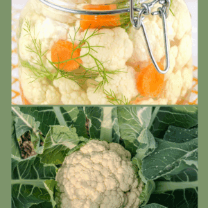 A glass jar of pickled cauliflower with carrots and dill sits above a close-up of a cauliflower head growing in a garden, showing how to preserve cauliflower. The website BLESSTHISMESSPLEASE.COM is at the bottom.