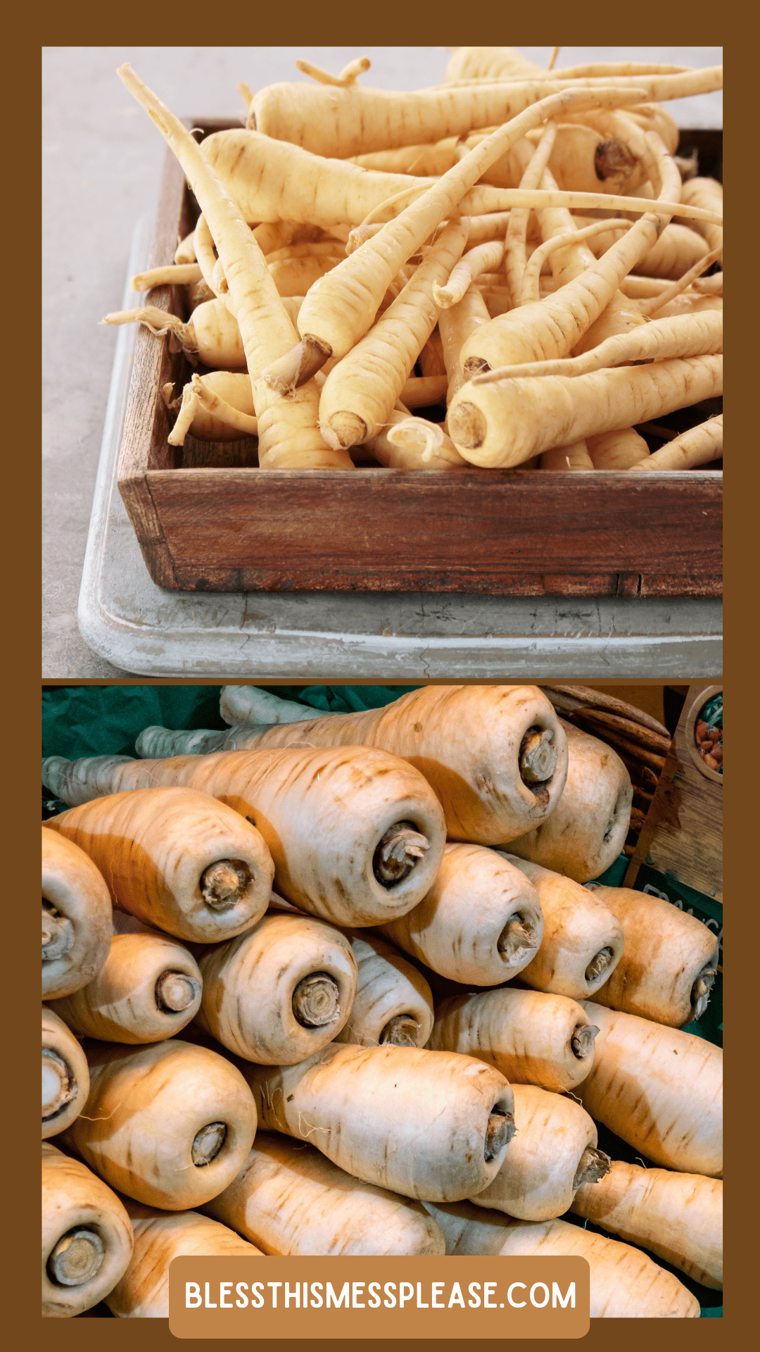 Top: Long, thin parsnips in a wooden box. Bottom: Shorter, thicker parsnips piled together. A website, blessthismessplease.com, is displayed at the bottom of the image.