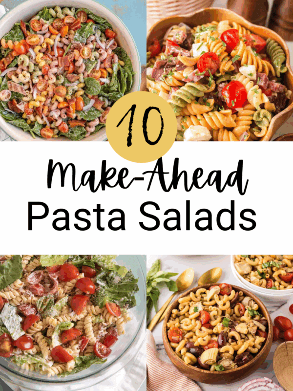A collage of four colorful pasta salads in bowls, featuring various pasta shapes, vegetables, and toppings. Text in the center reads, “10 Make-Ahead Pasta Salads.” Discover easy pasta salad recipes on blessthismessplease.com.
