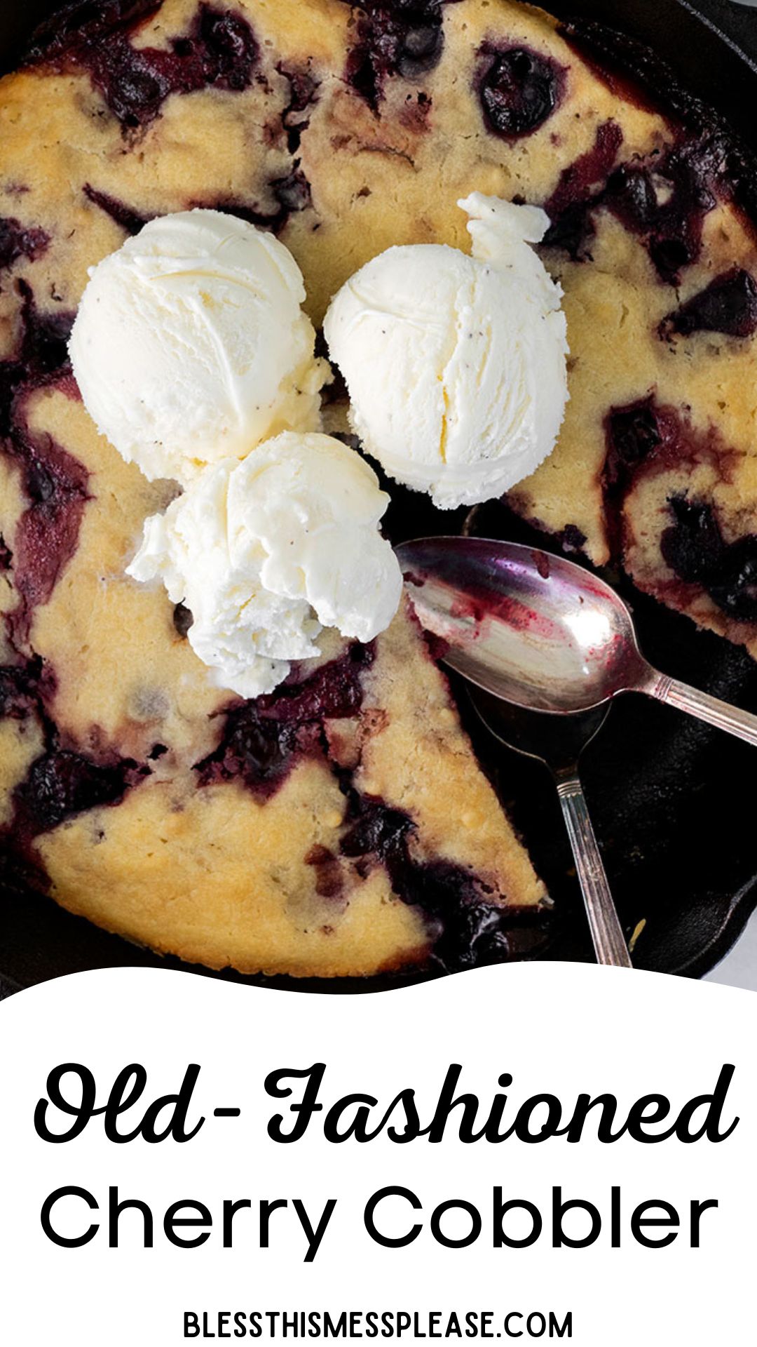 A skillet of baked cherry cobbler with three scoops of vanilla ice cream on top, a spoon, and the text Old-Fashioned Cherry Cobbler at the bottom—perfect for anyone seeking a classic cherry cobbler recipe.