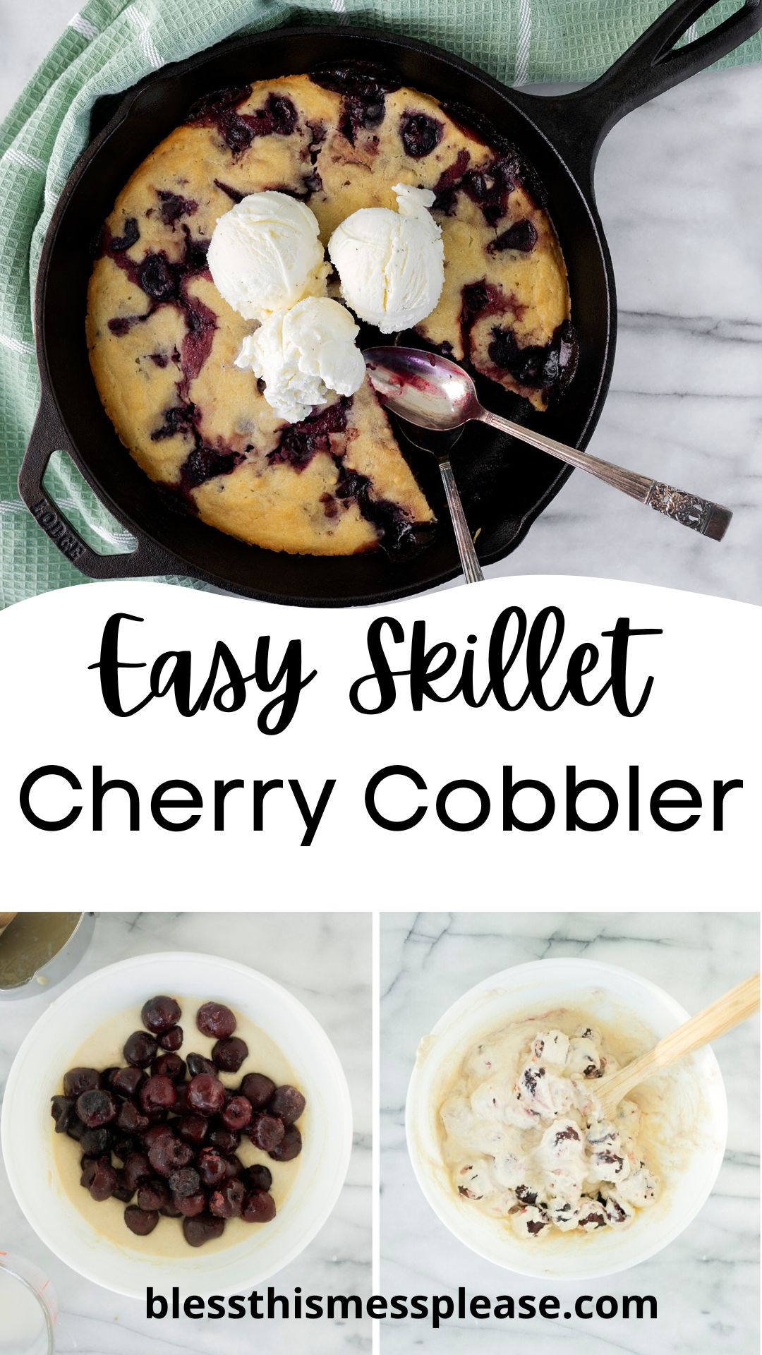 A cast-iron skillet with cherry cobbler recipe topped with three scoops of vanilla ice cream is shown above smaller images: one of fresh cherries in a bowl and one of cobbler batter being mixed. Text reads Easy Skillet Cherry Cobbler.