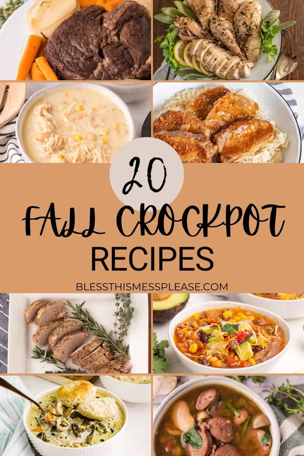 A collage of eight crockpot meals—beef, chicken, soup, stew, and chili—surrounds text that reads, 20 Fall Crockpot Recipes and blessthismessplease.com on a tan background, perfect for discovering crockpot recipes for fall.