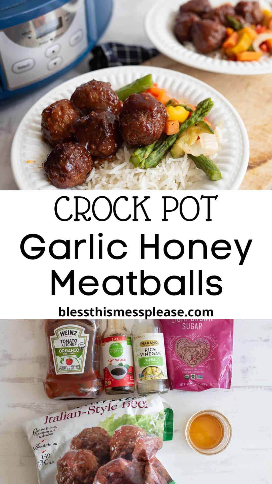 A plate of rice topped with savory garlic honey meatballs and mixed vegetables sits next to an Instant Pot. Below are the ingredients: frozen meatballs, ketchup, honey, soy sauce, brown sugar, and Italian-style seasoning.