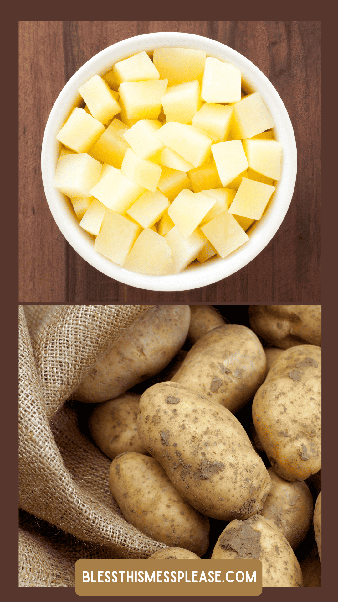 Top: A white bowl filled with diced raw potatoes on a wooden surface. Bottom: Whole, unwashed potatoes spilling from a burlap sack—perfect for learning how to preserve potatoes. Text: BLESSTHISMESSPLEASE.COM appears at the bottom.