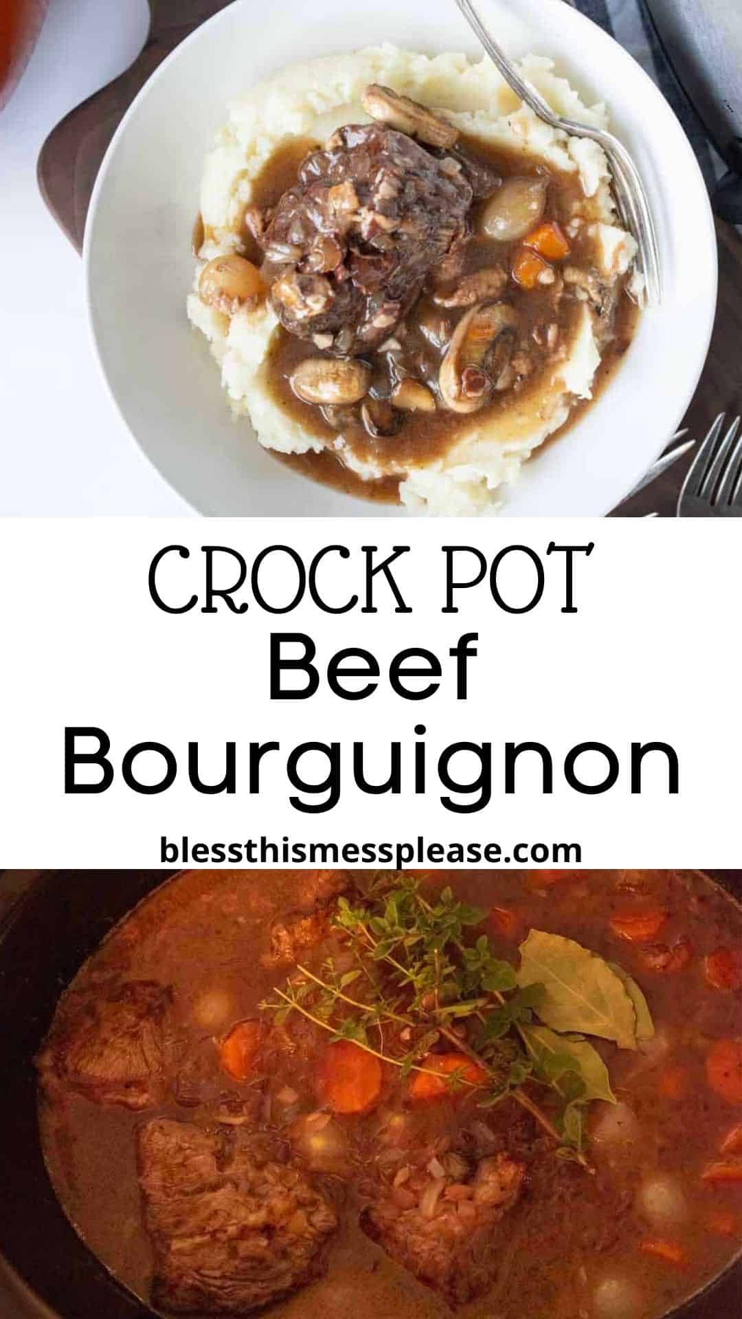 A plate of mashed potatoes topped with slow cooker beef bourguignon sits above a crock pot filled with tender beef, carrots, and herbs in rich sauce. Text in the center reads Crock Pot Beef Bourguignon and a website URL.