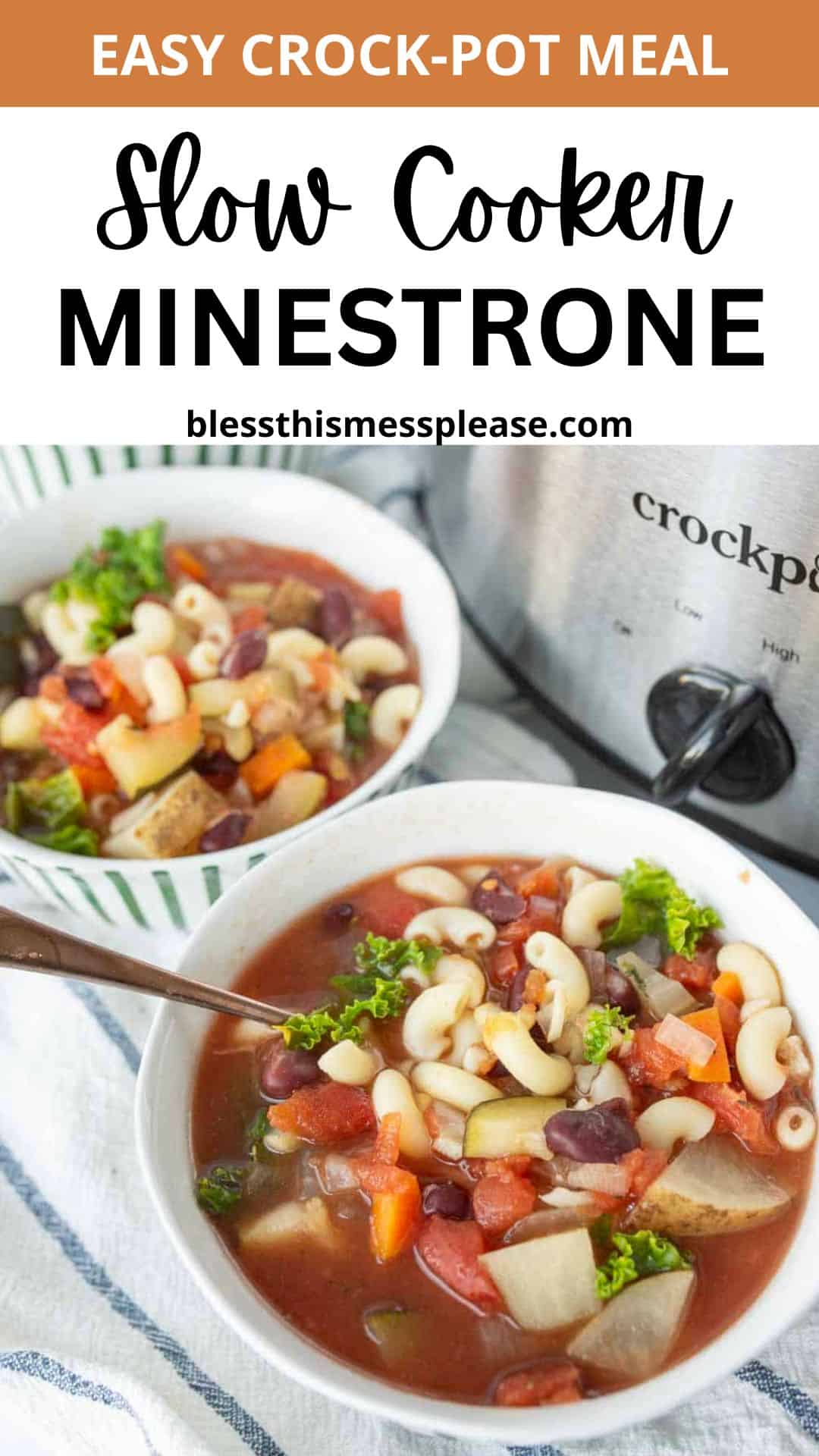 Two bowls of slow cooker minestrone soup with vegetables, beans, and pasta sit on a table next to a Crock-Pot, showcasing an easy crock-pot meal recipe from blessthismessplease.com.