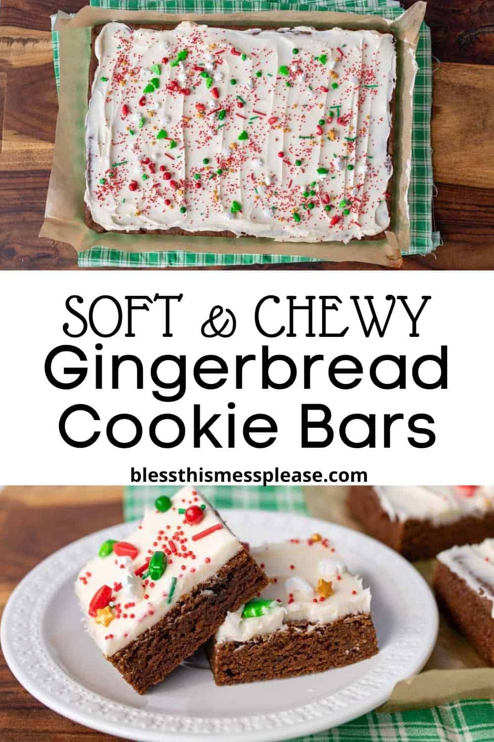A pan of frosted gingerbread bars topped with colorful sprinkles and candies, sliced and served on a white plate. Text reads: Soft & Chewy Gingerbread Cookie Bars blessthismessplease.com.
