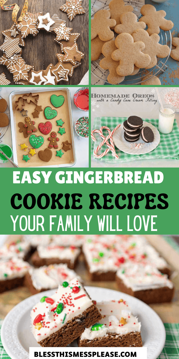 A collage showing decorated gingerbread cookies, plain gingerbread cookies, dough cut into shapes, homemade Oreos with milk, and frosted holiday brownies. Text reads: &ldquo;Easy Christmas Cookies Your Family Will Love.&rdquo;.