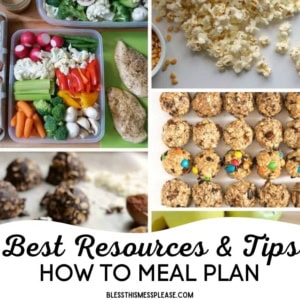 A collage shows meal prep containers with veggies, eggs, and chicken; popcorn scattered on a surface; two types of snack balls; and a title reading “Best Resources & Tips: How to Meal Plan” at the bottom.