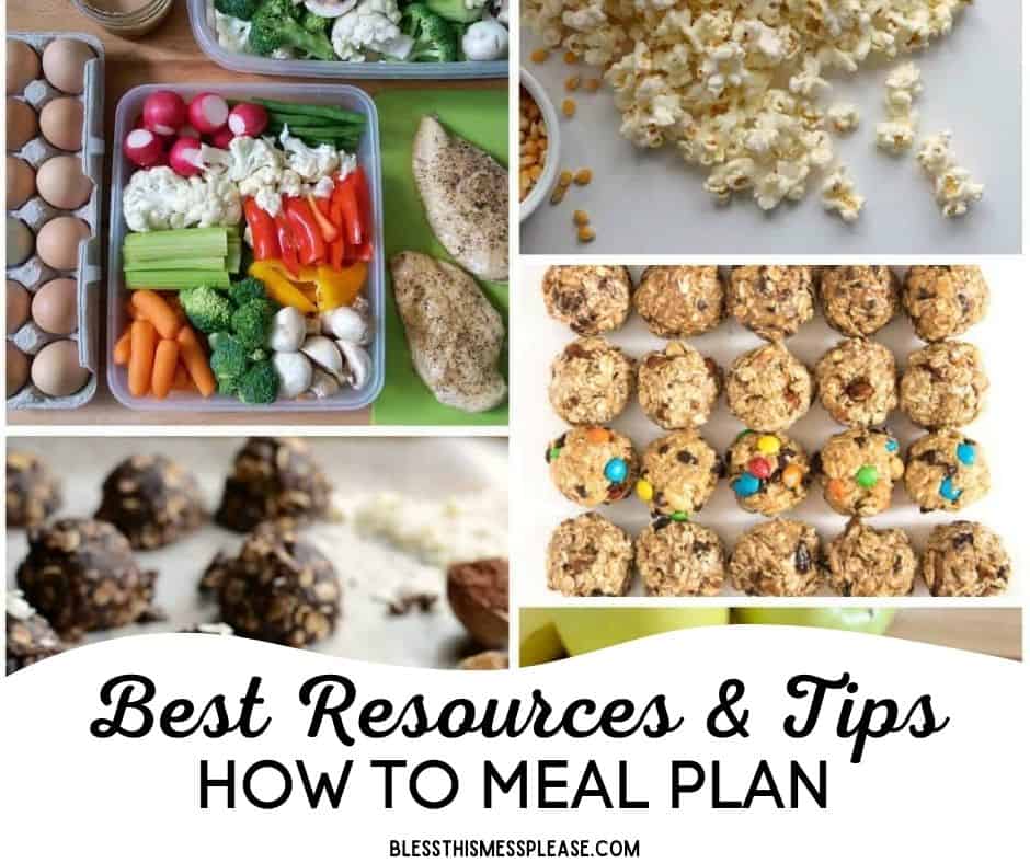 A collage shows meal prep containers with veggies, eggs, and chicken; popcorn scattered on a surface; two types of snack balls; and a title reading “Best Resources & Tips: How to Meal Plan” at the bottom.