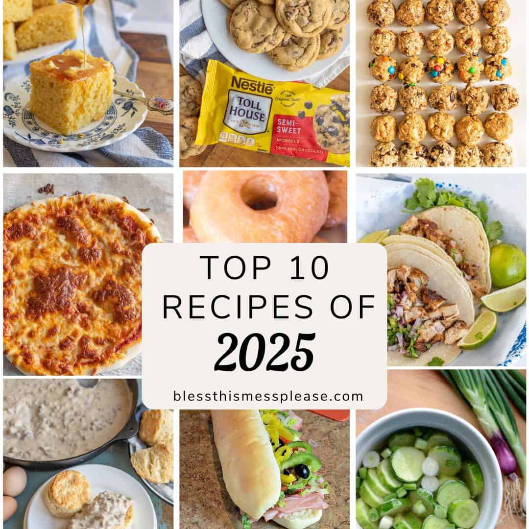 A collage of ten food photos including cornbread, chocolate chip cookies, oatmeal cookies, cheesy baked dish, glazed donut, tacos, biscuits with gravy, a sandwich, cucumber salad, and fresh vegetables. Text reads Top 10 Recipes of 2025.