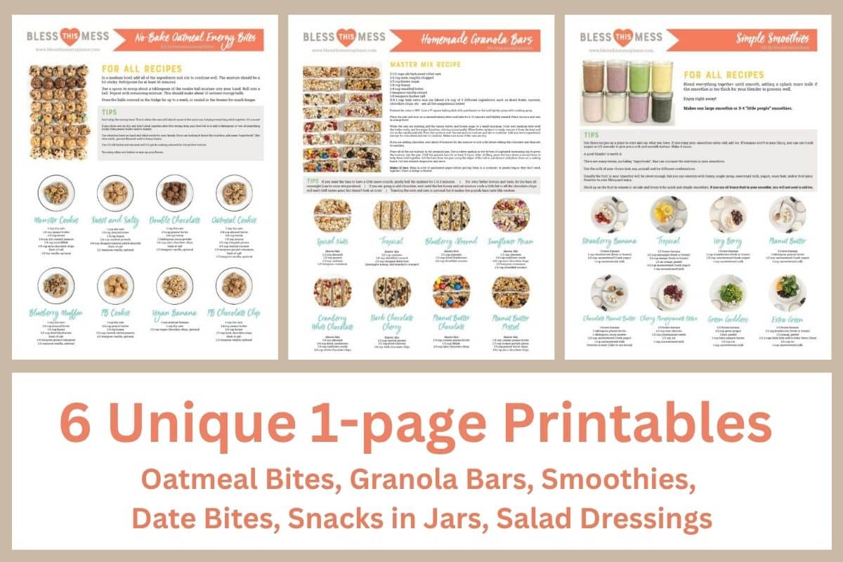 Image showing three printable recipe sheets with images and text for oatmeal energy bites, granola bars, and smoothies. Below, text reads: &ldquo;6 Unique 1-page Printables: Oatmeal Bites, Granola Bars, Smoothies, Date Bites, Snacks in Jars, Salad Dressings.&rdquo;.