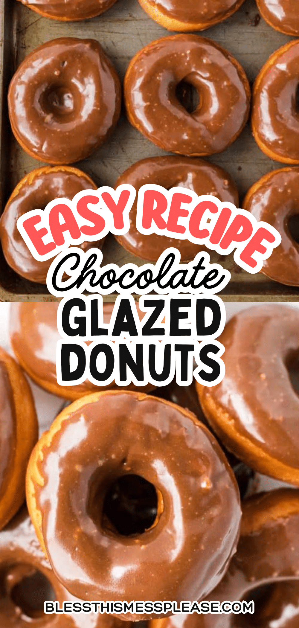 Rows of homemade chocolate glazed donuts are arranged neatly on a tray. The donuts have a shiny chocolate coating. Bold text on the image reads: “Easy Recipe: Chocolate Glazed Donuts.”.