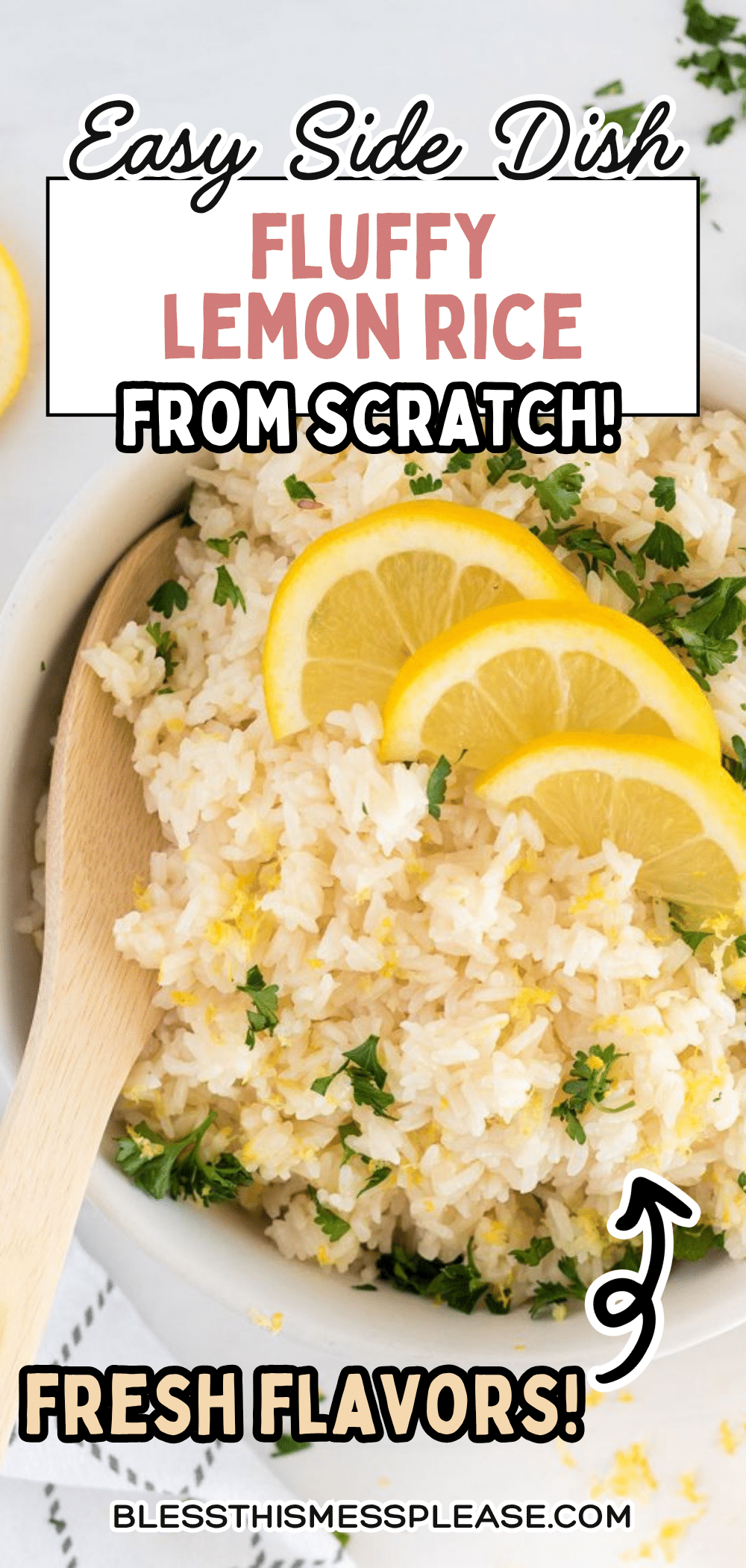 A bowl of fluffy rice garnished with chopped parsley and lemon slices, with a wooden spoon resting inside. Text reads: Easy Side Dish, Fluffy Lemon Rice From Scratch! Fresh Flavors!.