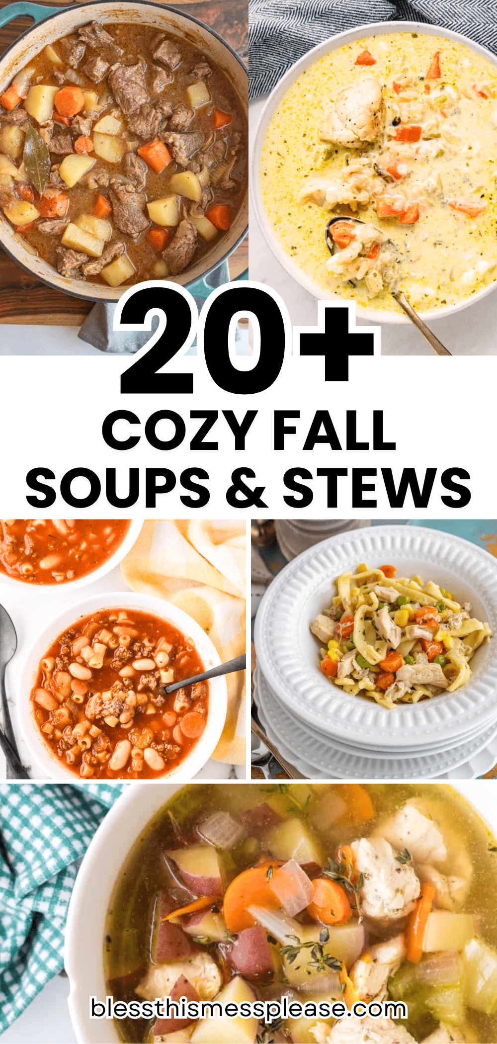 Collage of five bowls of hearty soups and stews with vegetables, beans, and meat, surrounding bold text reading 20+ Cozy Fall Soups & Stews, on a white background—perfect inspiration for anyone seeking delicious soups and stews for fall.