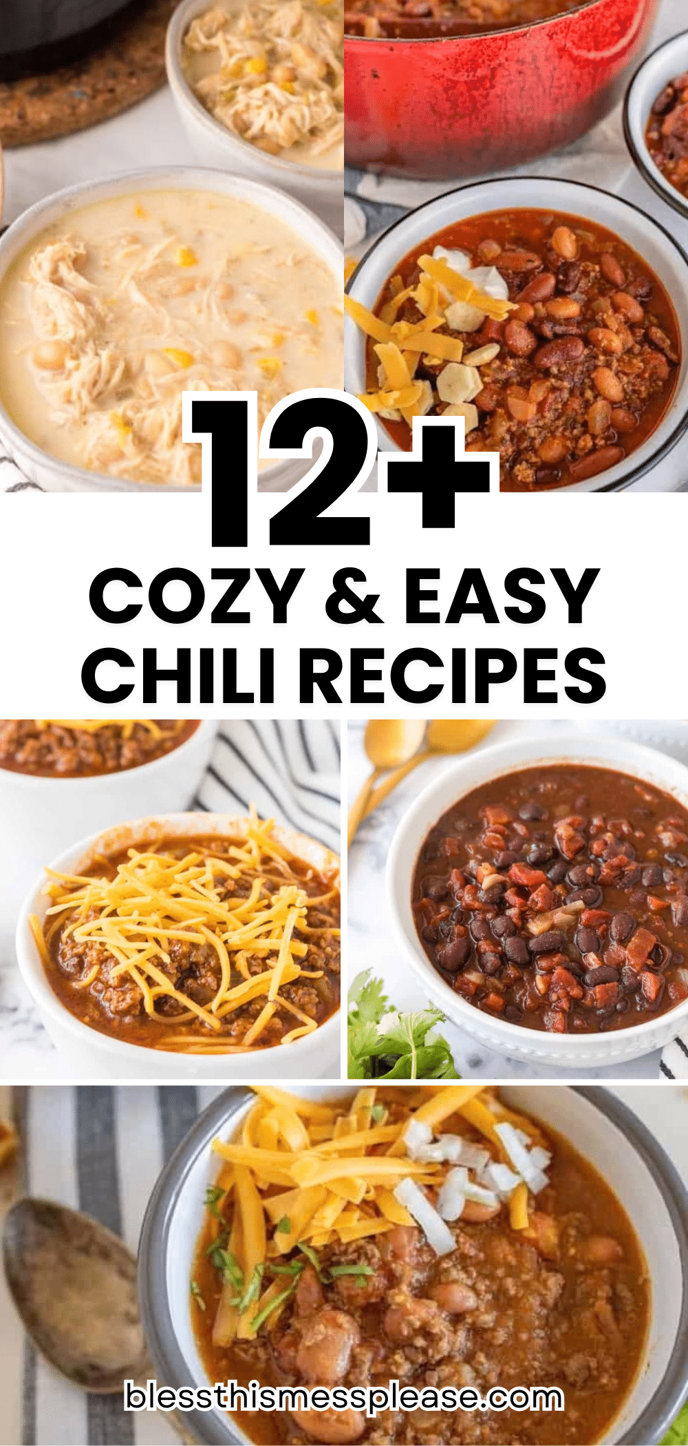 A collage of six different bowls of chili and soup with the text 12+ Cozy & Easy Chili Recipes.