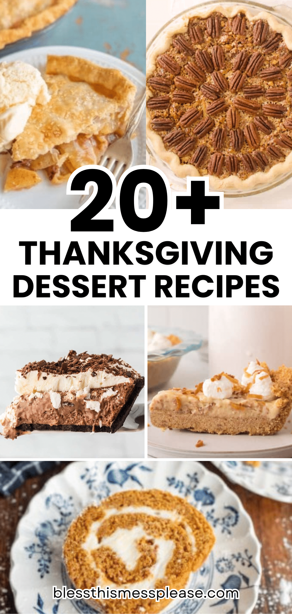 21 Thanksgiving Dessert Recipes — Bless this Mess